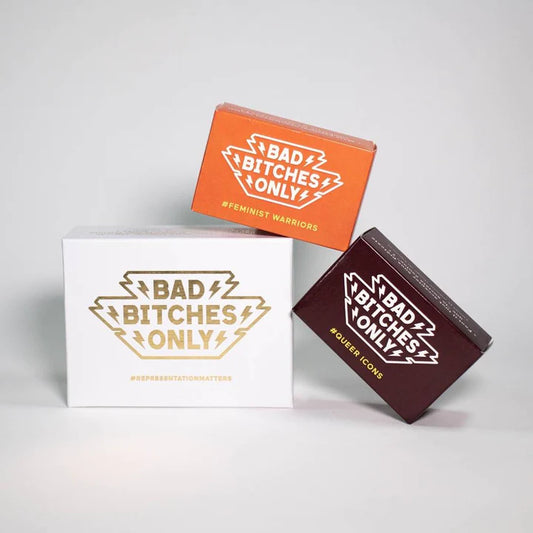 Pack Bad Bitches Only | Feminist Warriors | Queer Icons |